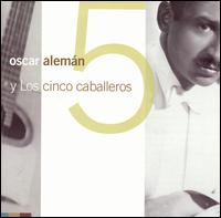 Y los 5 Caballeros von Oscar Alemán