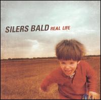 Real Life von Silers Bald