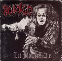 Let Flowers Die von Blitzkid