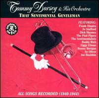 That Sentimental Gentleman von Tommy Dorsey