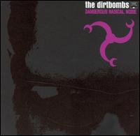 Dangerous Magical Noise von The Dirtbombs