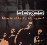Donde Esta Tu Corazon von Seres