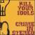 Kill Your Idols/Crime in Stereo von Kill Your Idols