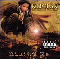 Dedicated to the Ghetto von Kliclak