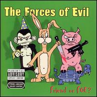 Friend or Foe? von The Forces of Evil