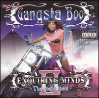 Enquiring Minds, Vol. 2: The Soap Opera von Gangsta Boo