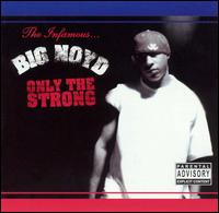Only the Strong von Big Noyd