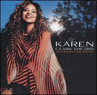Heavens Are Telling von Karen Clark-Sheard