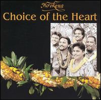 Choice Of The Heart von Ho'okena