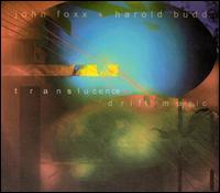 Translucence/Drift Music von John Foxx
