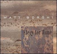 Elegy for Time von Matt Borghi