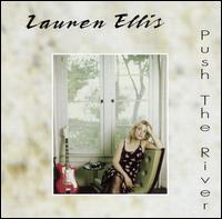Push the River von Lauren Ellis