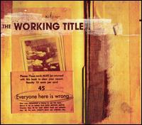 Everyone Here Is Wrong von The Working Title
