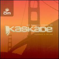 San Francisco Sessions: Soundtrack to the Soul von Kaskade