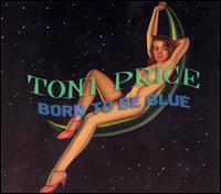 Born to Be Blue von Toni Price