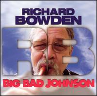 Big Bad Johnson von Richard Bowden