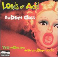 Rubber Doll von Lords of Acid