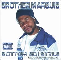 Bottom Boi Style von Brother Marquis