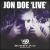 Jon Doe Live von Jon Doe