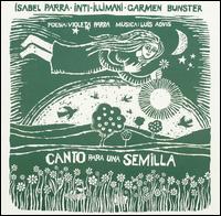 Canto Para una Semilla [WEA] von Isabel Parra