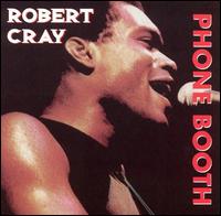 Heritage of the Blues: Phone Booth von Robert Cray