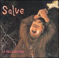 Salve/Y Ahora Que? von La Polla Records