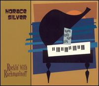 Rockin' with Rachmaninoff von Horace Silver