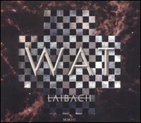 WAT von Laibach