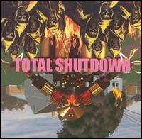Total Shutdown von Total Shutdown