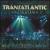 Live in Europe von Transatlantic