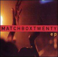 EP von Matchbox Twenty