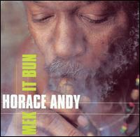 Mek It Bun von Horace Andy