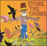 Stone the Crows von Stone the Crows