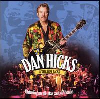Dan Hicks & the Hot Licks [CD/DVD] von Dan Hicks