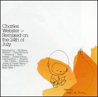 Remixed on the 24th of July von Charles Webster