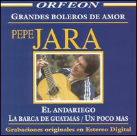 Grandes Boleros de Amor von Pepe Jara