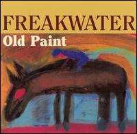 Old Paint von Freakwater