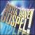 Gotta Have Gospel von Various Artists