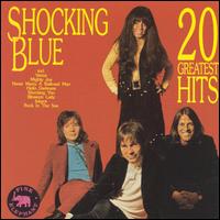 20 Greatest Hits von Shocking Blue