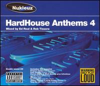 Hardhouse Anthems, Vol. 4: Mixed By Ed Real & Rob Tissera von Ed Real