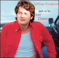 Ooh La La...Les Clams von Jeffrey Frederick
