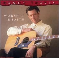 Worship & Faith von Randy Travis