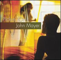 Pickin' on John Mayer von Pickin' On