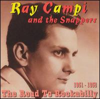 Road to Rockabilly: 1951-1958 von Ray Campi