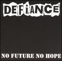 No Future No Hope von Defiance