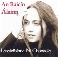Raicin Alainn von Lasairfhiona Ni Chonaola