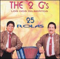 25 Rolas von Los Dos Gilbertos
