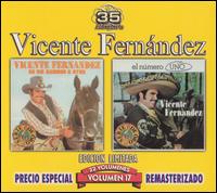 De un Rancho a Otro/El Numero Uno, Vol. 17 von Vicente Fernández