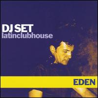 DJ Set: Latin Club House von DJ Eden