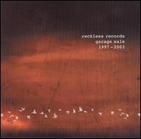 Reckless Records Garage Sale: 1997-2003 von Bill Chambers